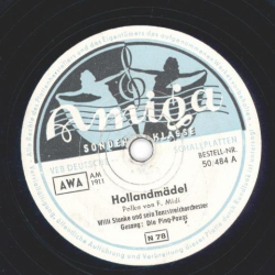 Die Ping-Pongs - Hollandmädel / Ganz von fern hört man ihn schon