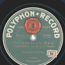 Polyphon-Orchester - Fridericus Rex / Prsentiermarsch...