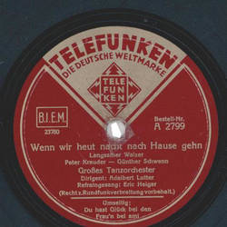 Eric Helgar - Wenn wir heut nach Hause gehn / Du hast Glck bei den Fraun, bel ami