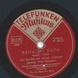  Leo Eysoldt - Ess dat dann nix, Marie / Klle, mi Klle