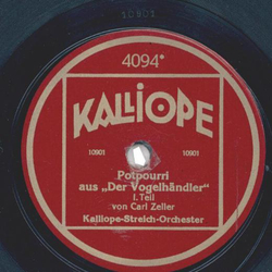 Kalliope-Streich-Orchester - Potpourri aus Der Vogelhndler Teil 1 und 2