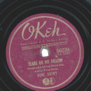 Gene Autry - Therell Never Be Another Pal Like You / Tears On My Pillow