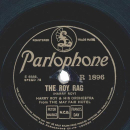 Harry Roy & his Orchestra - Twelfth Street Rag / The Roy Rag
