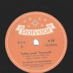 Jllo Schneider - Teddy, mach Tanzmusik / Immer wieder du