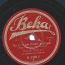 Harry Steier - Das gute Mütterlein / Es kam ein Knab gezogen