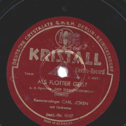 Kammersänger Carl Jöken - Als flotter Geist / Ich hab kein Geld