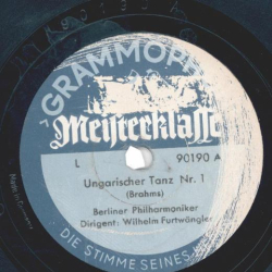Berliner Philharmoniker, Dirigent: Wilhelm Furtwängler - Brahms: Ungarischer Tanz Nr. 1 / Ungarischer Tanz Nr. 10, G-dur