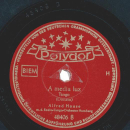 Alfred Hause Radio-Tango-Orchester - Olé Guapa / A media Luz