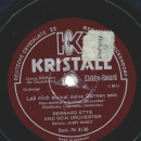 Bernard Etté, Refrain: Kurt Hardt - Laß mich...