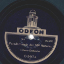 Odeon-Orchester - Parademarsch der 18er Husaren /...