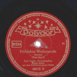 Kurt Engel - Fröhliches Wochenende / Mal etwas anderes