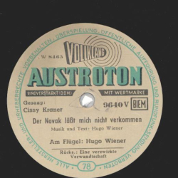 Hugo Wiener, Flügel; Cissy Kraner, Gesang - Das Novak läßt mich nicht verkommen / Eine verzwickte Verwandtschaft