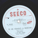 Machito Y sus Afro Cubans - Te He Venido A Buscar /...