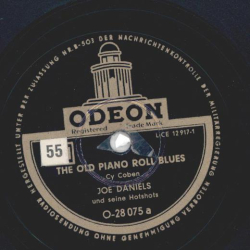 Joe Daniels and his Hot Shots - The Old Piano Roll Blues / Dixieland Rag