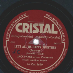 Jack Payne und sein Orchester - Sweetheart Darlin / Lets all be happy together 