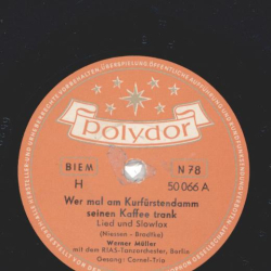 Cornel Trio - Wer mal am Kurfürstendamm seinen Kaffee trank / In der Schweiz