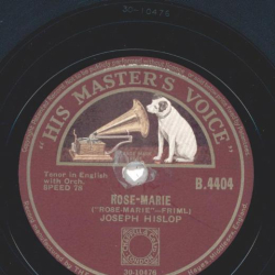 Joseph Hislop - Rose-Marie / Indian Love Call