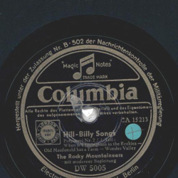 The Rocky Mountaineer - Hill-Billy Songs Potpourri Nr 2 Teil I und II