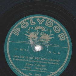 Skaus Kvintett – Jeg Blir Så Gla Når Solen Skinner / Hun Er Bare Nitten Somre