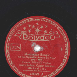 Lonny Kellner / Günter Schnittjer / Bully Buhlan / Helmut Zacharias - Manhattan Boogie / Was versteht denn ein Cowboy von Liebe