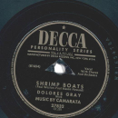 Dolores Gray - Shrimp Boats / More! More! More!
