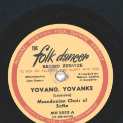 Macedonian Choir Of Sofia – Yovano, Yovanke / Katsushe Mome Katsushe