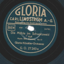 Gloria Künstler-Orchester - Die Mühle im...