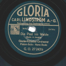 Gloria Künstler-Orchester - Die Mühle im Schwarzwald / Die Post im Walde