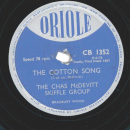 The Chas McDevitt Skiffle Group - Freight Train / The Cotton Song