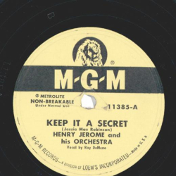 Henry Jerome and his Orch. - Keep It A Secret / Dont Let The Stars Get in Your Way