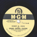 Robert Q. Lewis – Id Like To Baby You / Grand Central Station