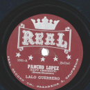 Lalo Guerrero - Pancho Lopez / Ill Never Let You Go