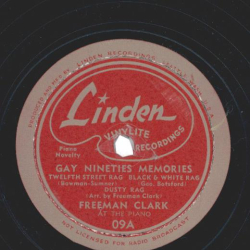 Freeman Clark – Gay Nineties Memories / Dill Pickles