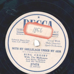 Bing Crosby - With my shillelagh under my arm / St. Patricks Day Parade
