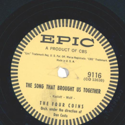 The Four Coins – The Song That Brought Us Together / Need You
