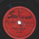 Buddy Stewart And His Quartet / Buddy Stewart And His Quintet – Laughing Boy / Shawn