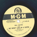 Bill Hayes – We Wont Live In A Castle / Tulips And...