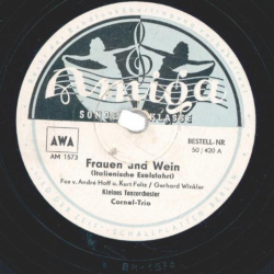 Cornel-Trio - Frauen und Wein / Kuß-Polka