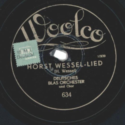 Deutsches Blas-Orchester - Horst-Wessel-Lied / Alter Präsentier-Marsch