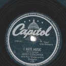 Jerry Colonna – Cant Yo Heah Me Callin Caroline / I Hate Music