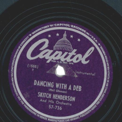 Skitch Henderson - Dancing With A Deb / Dream, On A Summer Night