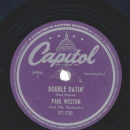Paul Weston - Do You Ever Think Of Me / Double Datin