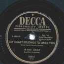 Jerry Gray - No Moon At All / My Heart Belongs To Only You