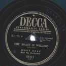Jerry Gray And His Orchestra – Where Do I Go From You / The Spirit Is Willing