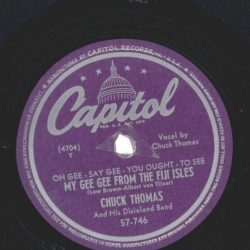 Chuck Thomas And His Dixieland Band – My Gee Gee From The Fiji Isles / Rose Of The Rio Grande