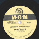 Art Mooney And His Orchestra* – Youre The One I Care For / Hesitation