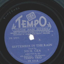 Nick Cea – September In The Rain / So Easy To Remember