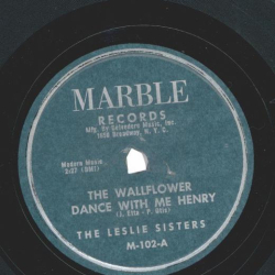 The Leslie Sisters – Dance With Me Henry / I Need Your Love