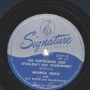 Monica Lewis With Ray Bloch And His Orchestra – The Gentleman Just Wouldnt Say Goodnight / Toni Spumoni