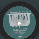 Clark Dennis With Eddie Ballantine And His Tiffany Recording Orchestra – You And Your Smile / My Buddy